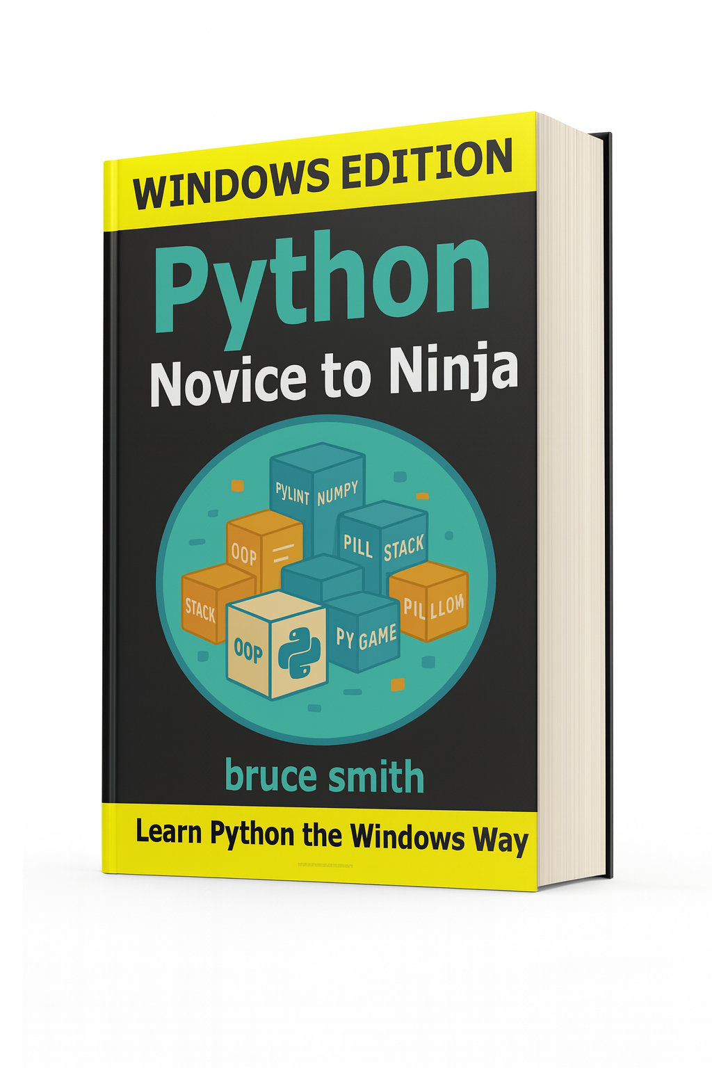 Python Novice to Ninja: Windows Edition - PAPERBACK – The Coding Press